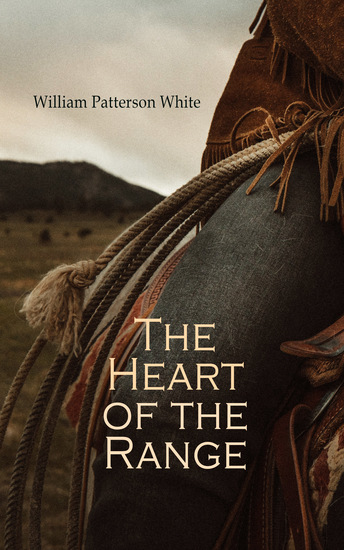 The Heart of the Range - Western Novel - cover