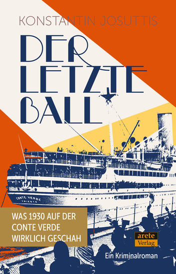 Der letzte Ball - Was 1930 auf der Conte Verde wirklich geschah Ein Kriminalroman - cover