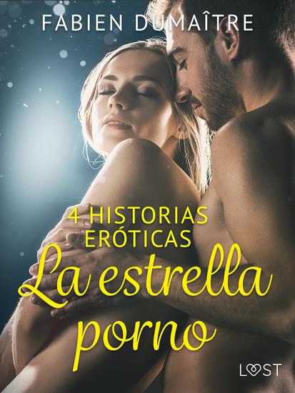 La estrella porno - 4 historias eróticas - cover