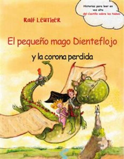 El Pequeño Mago Dienteflojo Y La Corona Perdida - cover