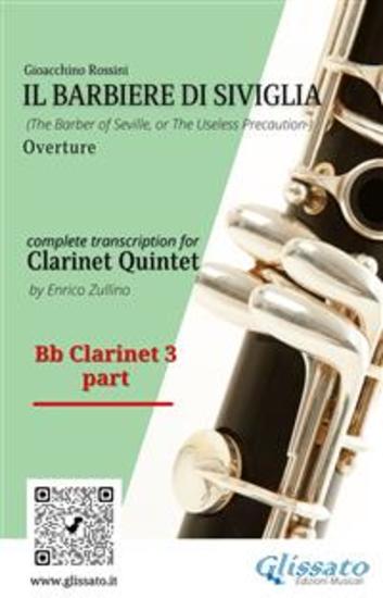 Bb Clarinet 3 part of "Il Barbiere di Siviglia" for Clarinet Quintet - The Barber of Seville - overture - cover