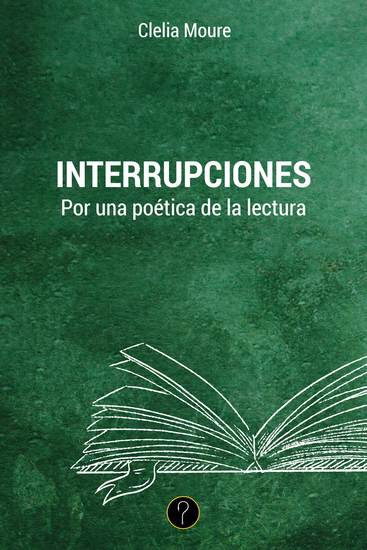 Interrupciones - Por una poética de la lectura - cover