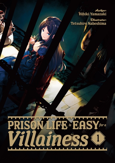 Prison Life is Easy for a Villainess: Volume 1 - cover