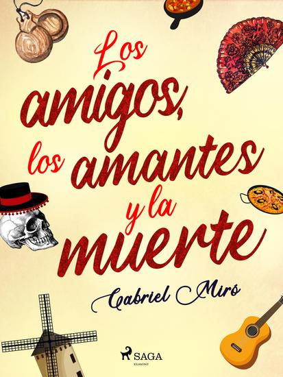 Los amigos los amantes y la muerte - cover