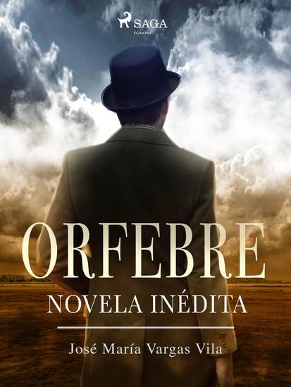Orfebre: novela inédita - cover