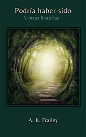 Podria Haber Sido - Y Otras Historias - cover
