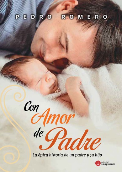 Con amor de padre - La épica historia de un padre y su hijo - cover