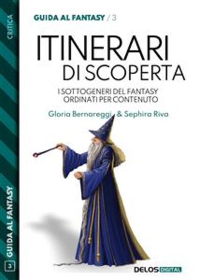 Itinerari di scoperta I sottogeneri del fantasy ordinati per contenuto - cover
