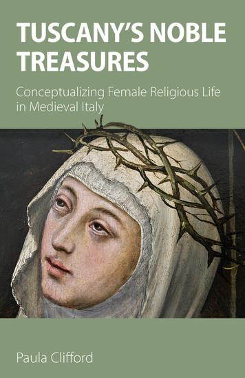 Tuscany's Noble Treasures - Conceptualizing Female Religious Life in Medieval Italy - cover
