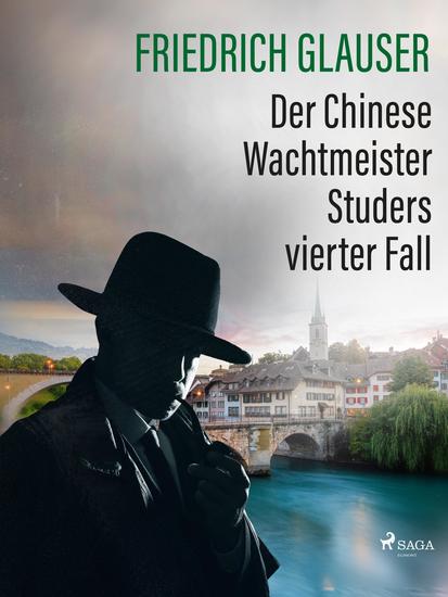 Der Chinese – Wachtmeister Studers vierter Fall - cover