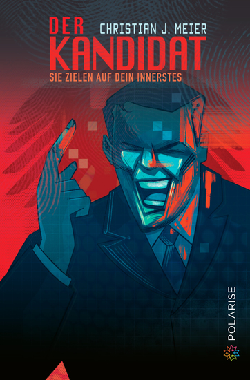 Der Kandidat - Sie zielen auf dein Innerstes - cover