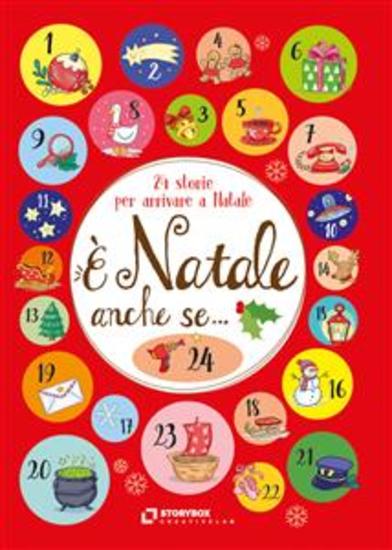 È Natale anche se - 24 storie per arrivare a Natale - cover
