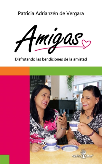 Amigas - Disfrutando las bendiciones de la amistad - cover