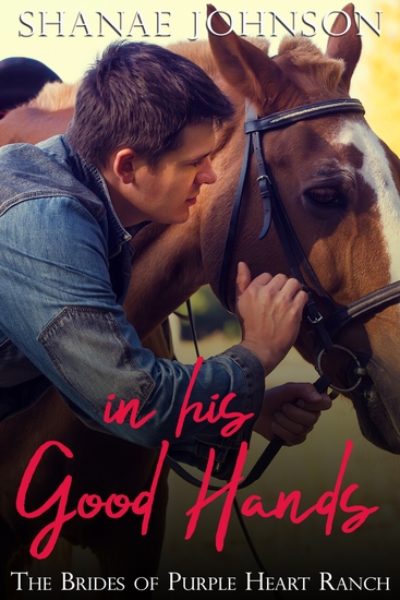In His Good Hands - A Sweet Marriage of Convenience Romance - cover