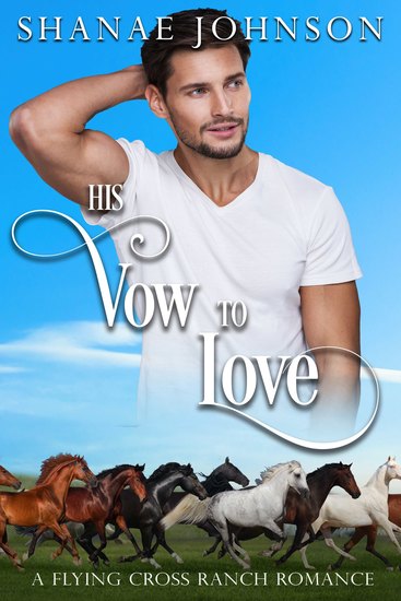 His Vow to Love - a Sweet Second Chance Romance - cover