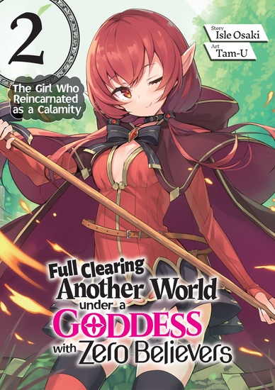 Full Clearing Another World under a Goddess with Zero Believers: Volume 2 - cover