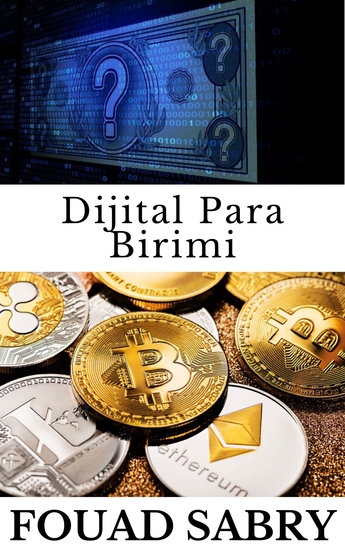 Dijital Para Birimi - Tüm kripto para birimleri dijital para birimleri olarak adlandırılabilse de bunun tersi doğru değildir - cover