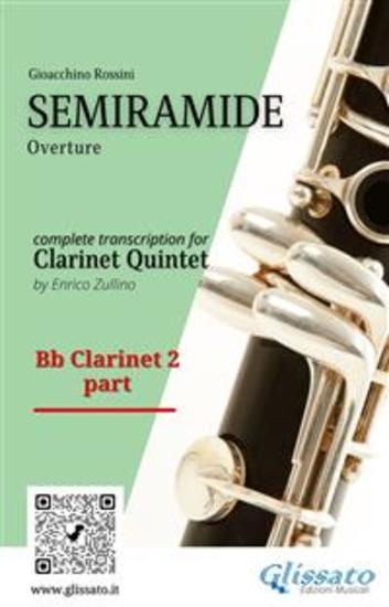 Bb Clarinet 2 part of "Semiramide" for Clarinet Quintet - Overture - cover