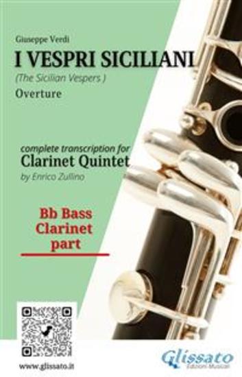 Bb bass Clarinet part of "I Vespri Siciliani" for Clarinet Quintet - The Sicilian Vespers - overture - cover