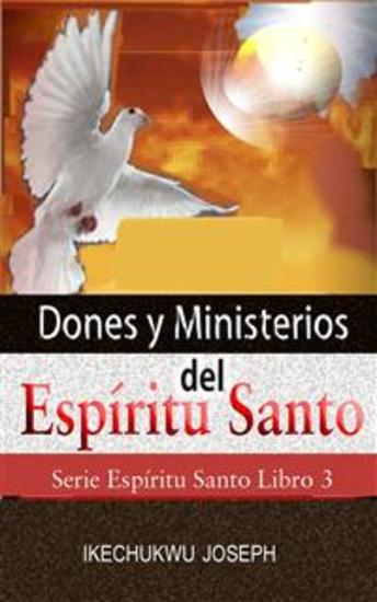 Dones Y Ministerios Del Espíritu Santo - Serie Espíritu Santo Libro 3 - cover