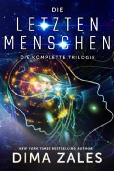 Die letzten Menschen: Die komplette Trilogie - cover
