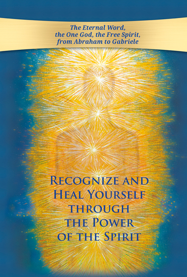 Recognize and heal yourself through the power of the Spirit - cover