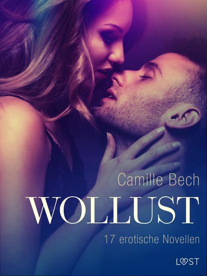 Wollust - 17 erotische Novellen - cover