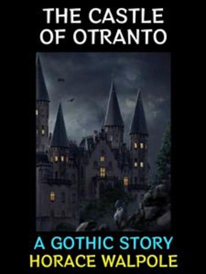 The Castle of Otranto - A Gothic Story - cover