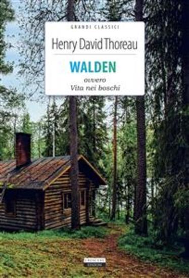 Walden ovvero Vita nei boschi - Ediz integrale - cover