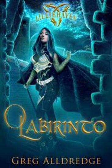 O Labirinto - Uma Fantasia Épica De Lilliehaven - cover