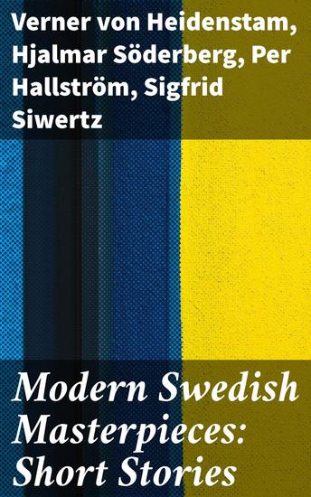 Modern Swedish Masterpieces: Short Stories - cover