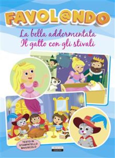 La bella addormentata - Il gatto con gli stivali - Testo in stampatello maiuscolo - cover