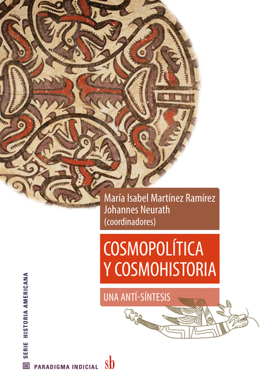 Cosmopolítica y cosmohistoria: una anti-síntesis - cover