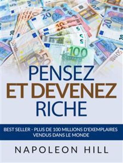 Pensez et Devenez Riche (Traduit) - Edition originale 1938 - cover