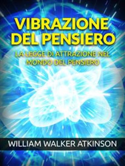 Vibrazione del Pensiero (Tradotto) - La Legge di Attrazione nel mondo del Pensiero - cover