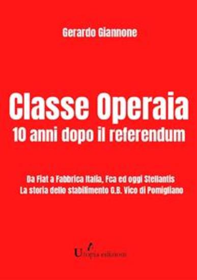 Classe Operaia - 10 anni dopo il referendum - cover