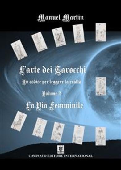L'arte dei tarocchi - La Via Femminile - cover