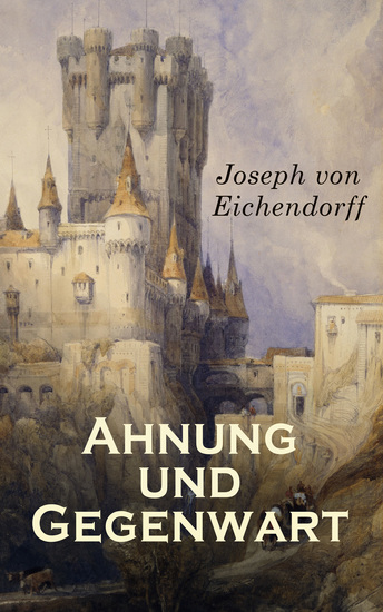 Ahnung und Gegenwart - Entwicklungsroman über den Kampf gegen sich selbst - cover