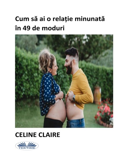 Cum Să Ai O Relație Minunată În 49 De Moduri - cover