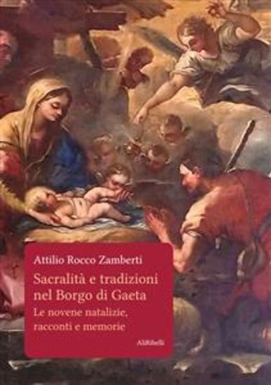 Sacralità e tradizioni nel Borgo di Gaeta - Le novene natalizie racconti e memorie - cover