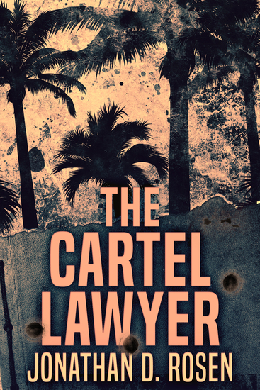 The Cartel Lawyer - cover