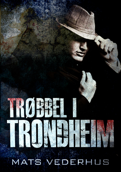 Trøbbel i Trondheim - cover