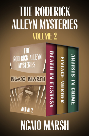 The Roderick Alleyn Mysteries Volume 2 - Death in Ecstasy Vintage Murder Artists in Crime - cover