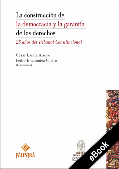 La construcción de la democracia y la garantía de los derechos - 25 años del Tribunal Constitucional - cover