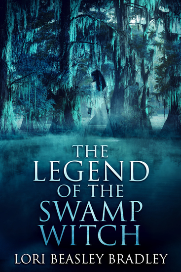 The Legend Of The Swamp Witch - cover