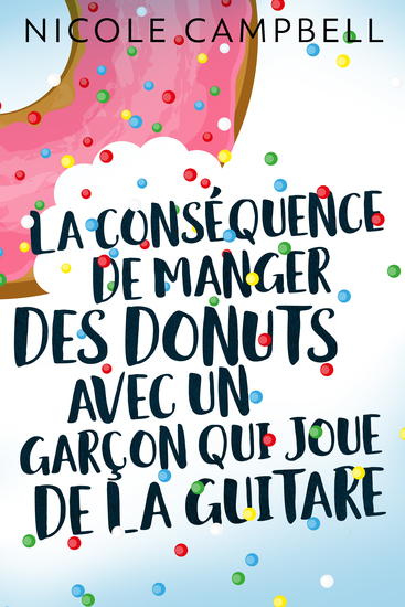La conséquence de manger des donuts avec un garçon qui joue de la guitare - cover
