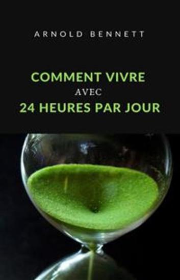 Comment vivre avec 24 heures par jour (traduit) - cover