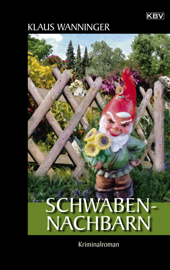 Schwaben-Nachbarn - Der 22 Fall für Steffen Braig und Katrin Neundorf - cover