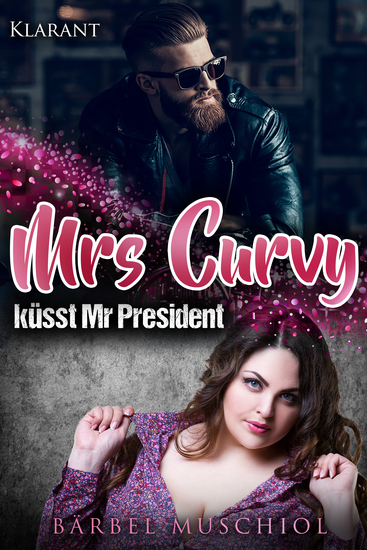Mrs Curvy küsst Mr President - cover