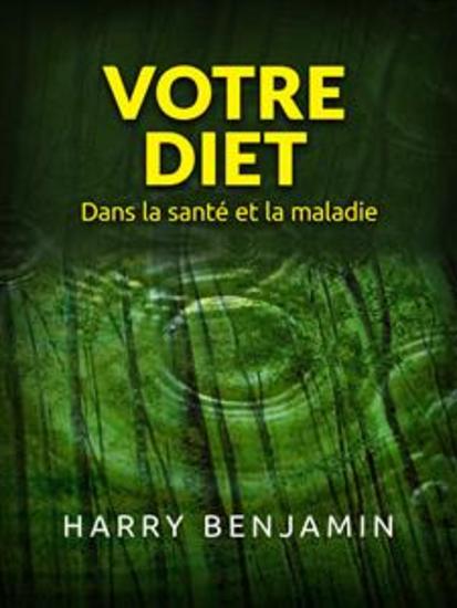 Votre Diet (Traduit) - Dans la santé et la maladie - cover